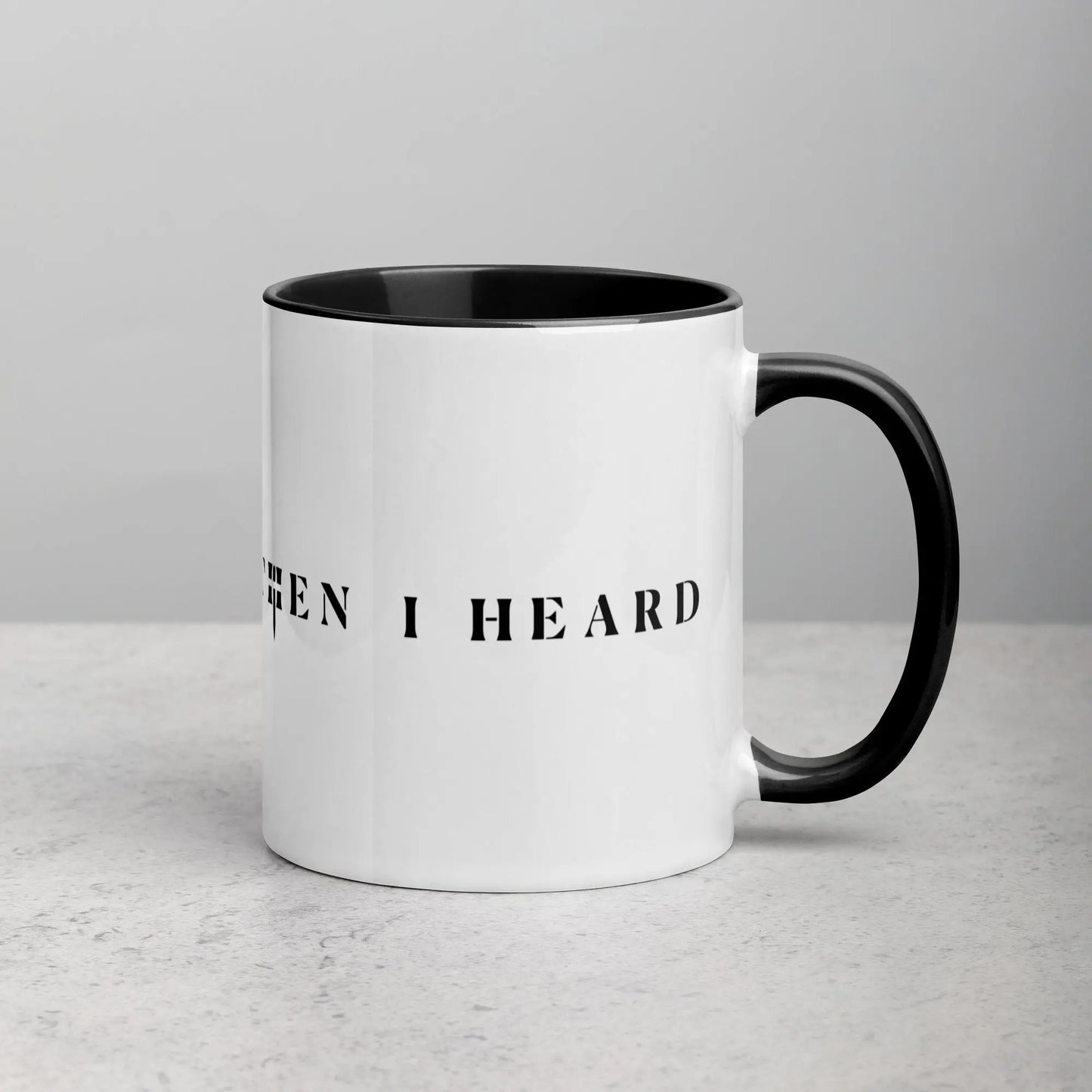 THEN I HEARD Mug THEN I HEARD