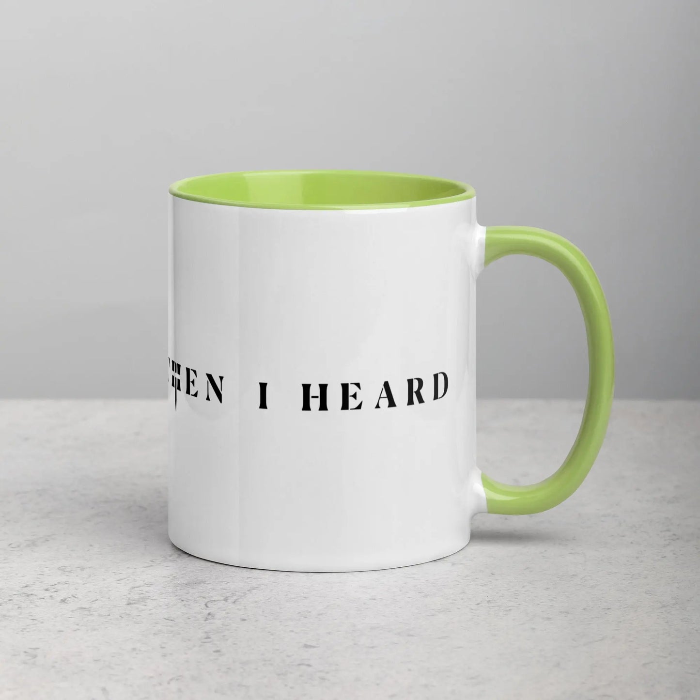 THEN I HEARD Mug THEN I HEARD
